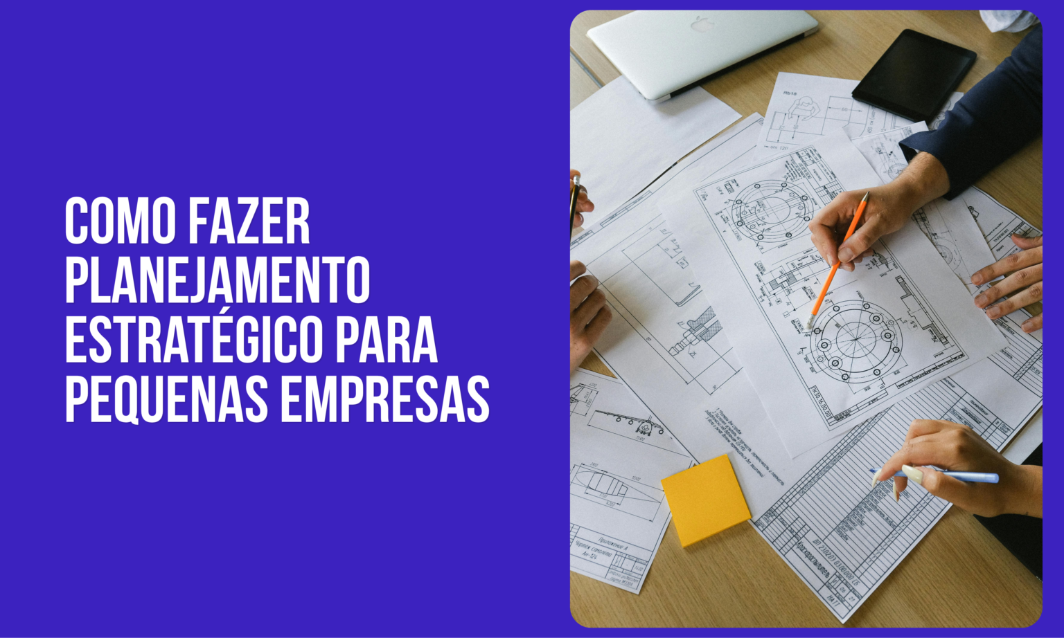 como fazer planejamento estratégico para pequenas empresas