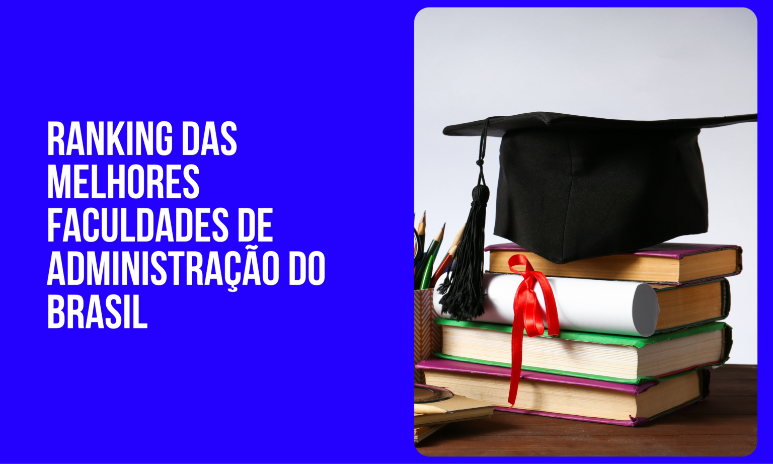 ranking das melhores faculdades de administração do brasil
