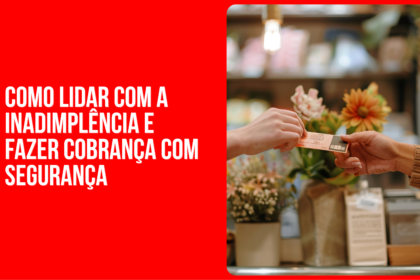 Como lidar com inadimplência e cobrar sem constrangimento